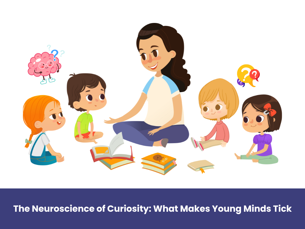 You are currently viewing The Neuroscience of Curiosity: What Makes Young Minds Tick